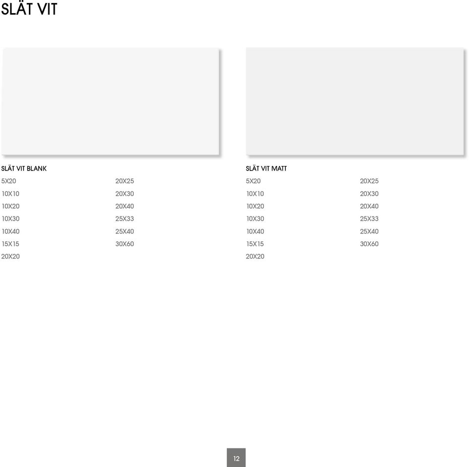 10x20 20x40 10x30 25x33 10x30 25x33 10x40