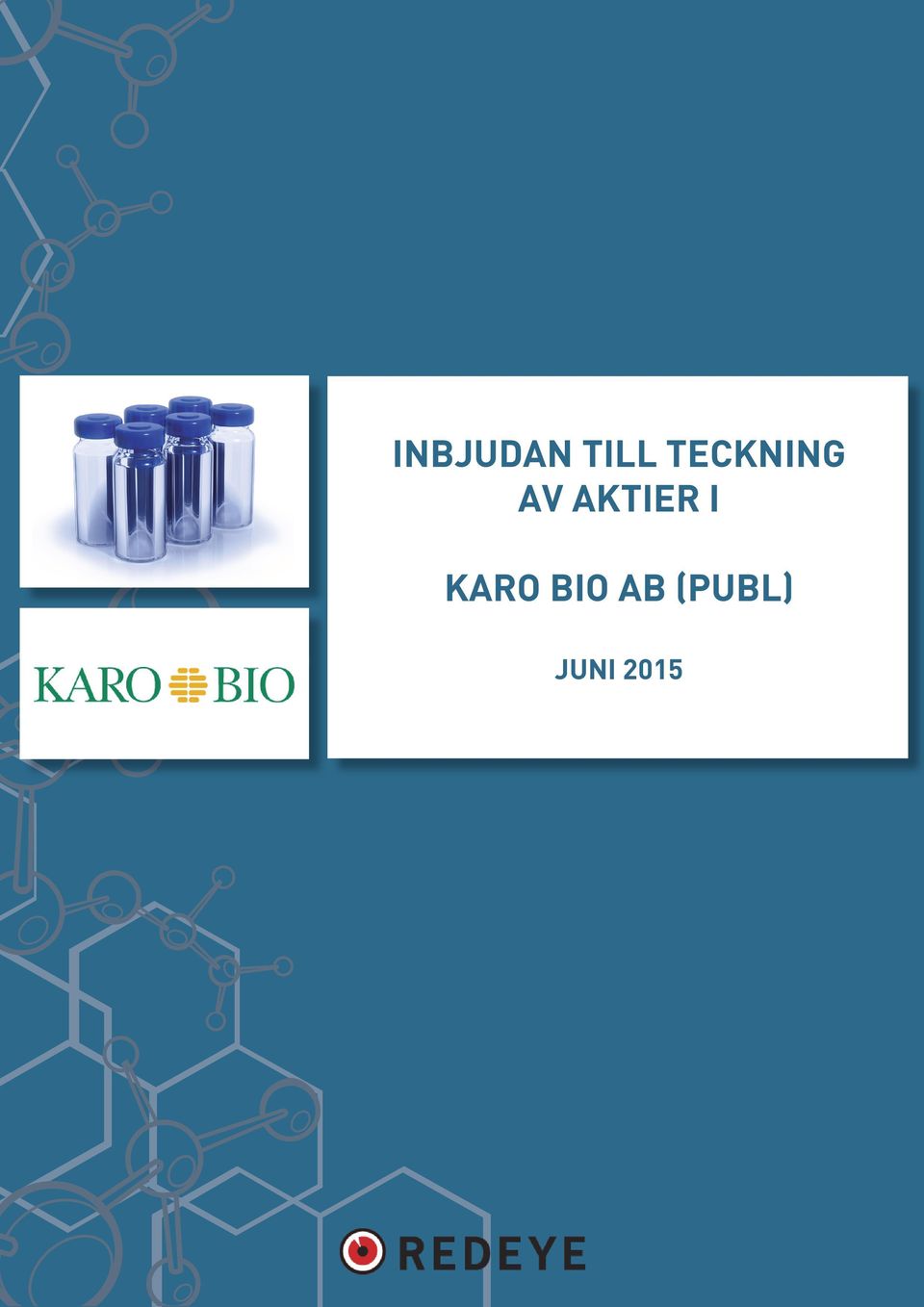 KARO BIO AB (PUBL)
