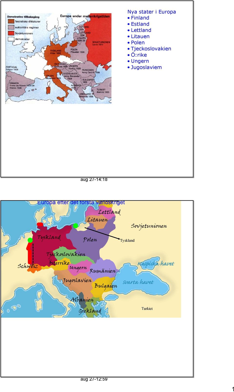 Jugoslaviem aug 27 14:18 Europa efter det