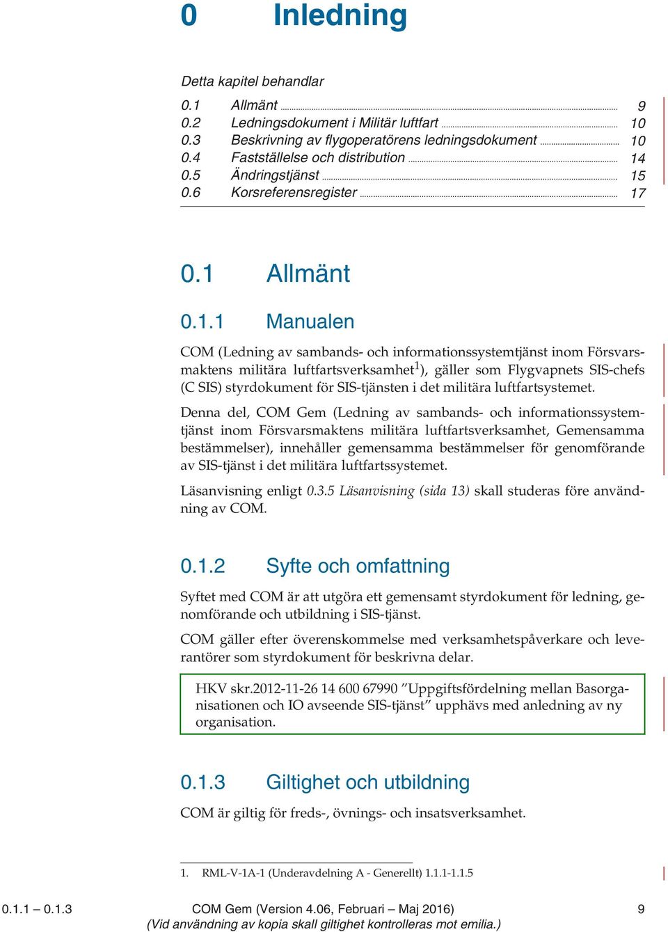 0.6 Korsreferensregister... 17