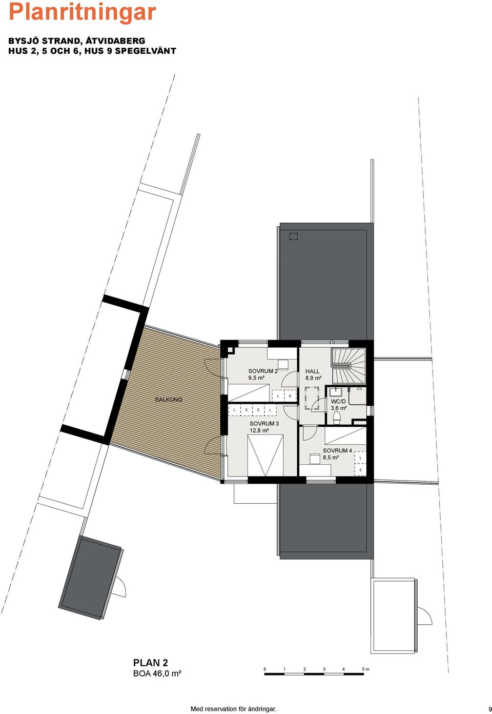 SOVRUM 3 12,8 m² SOVRUM 4 8,5 m² PLAN 2 BOA 46,0 m² 0 1 2 3 4