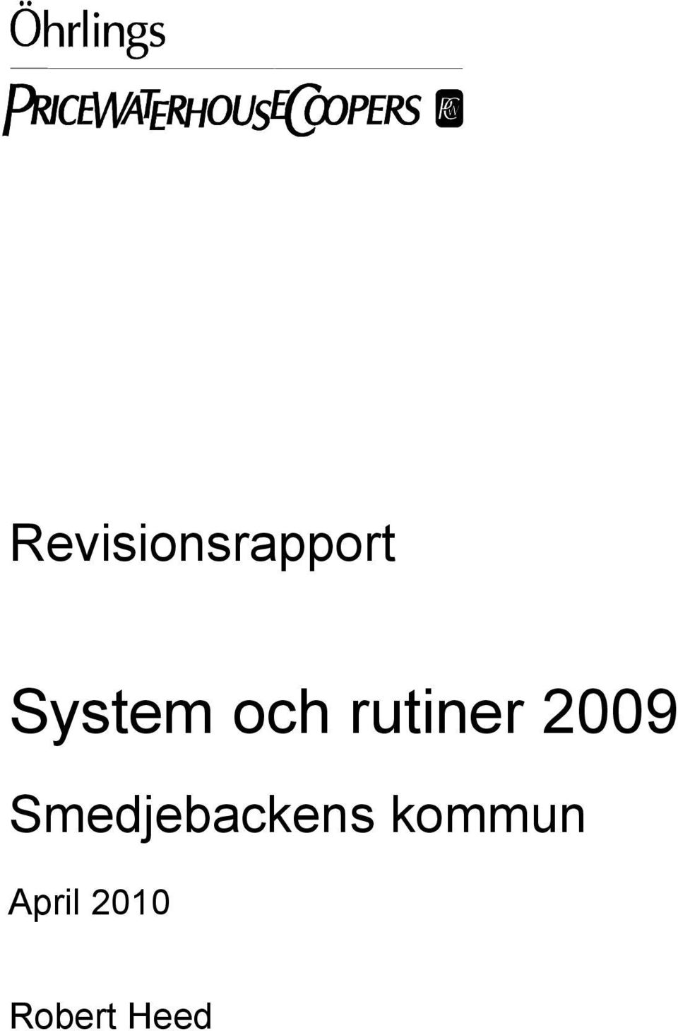 2009 Smedjebackens