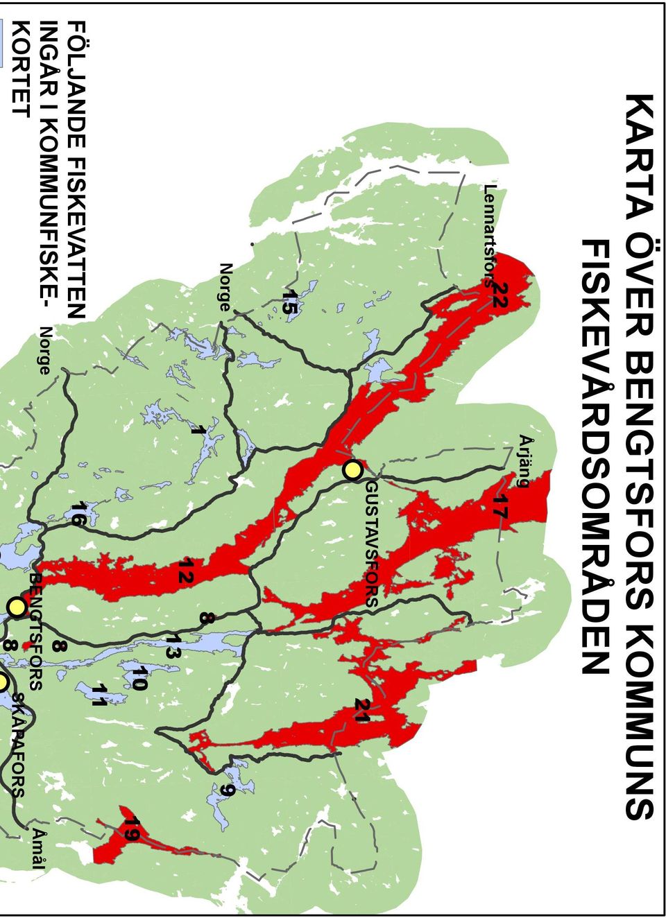 KOMMUNS FISKEVÅRDSOMRÅDEN 22 Lennartsfors 15 Norge