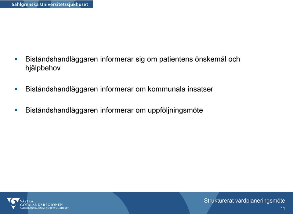 Biståndshandläggaren informerar om kommunala