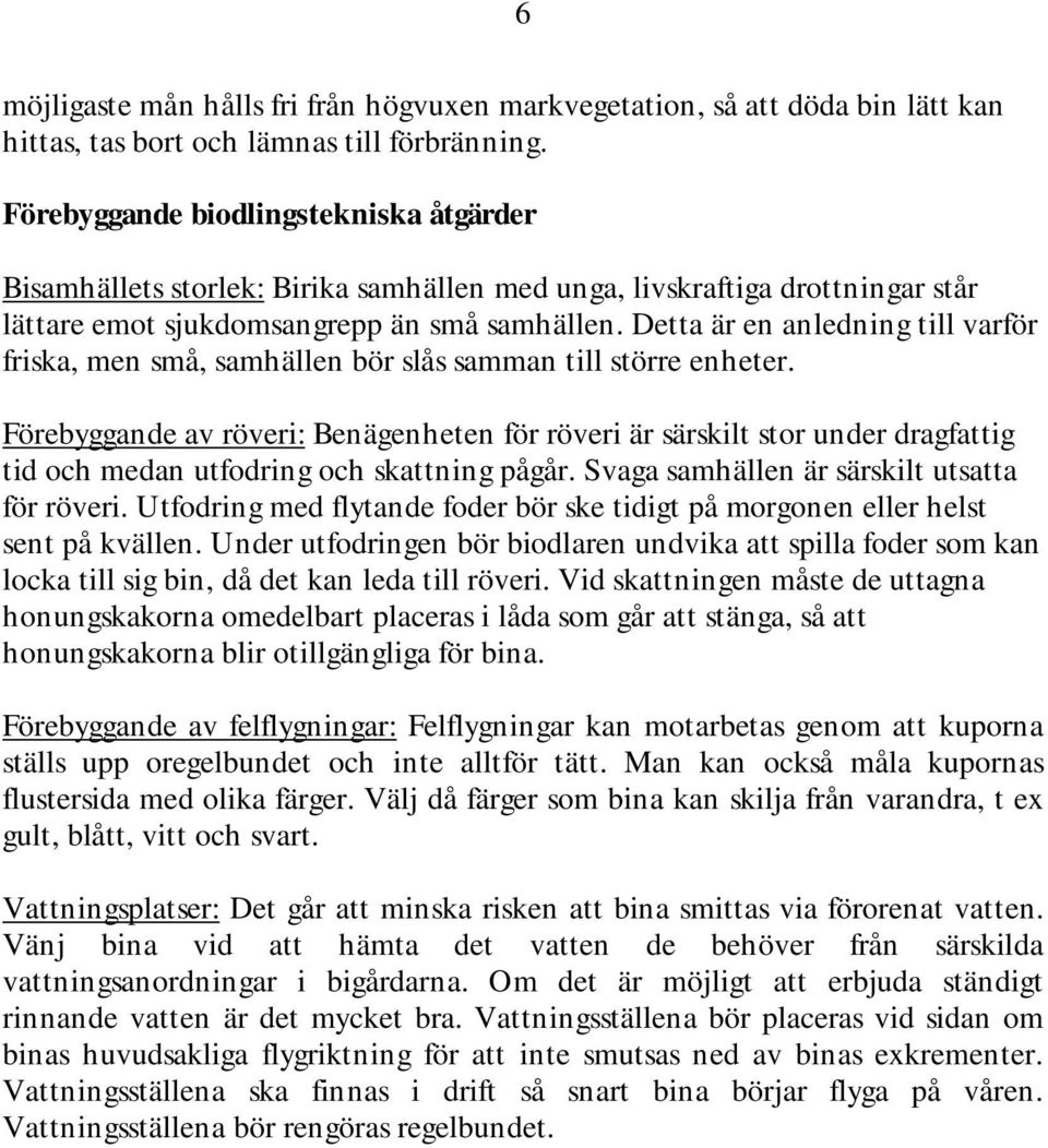 Detta är en anledning till varför friska, men små, samhällen bör slås samman till större enheter.