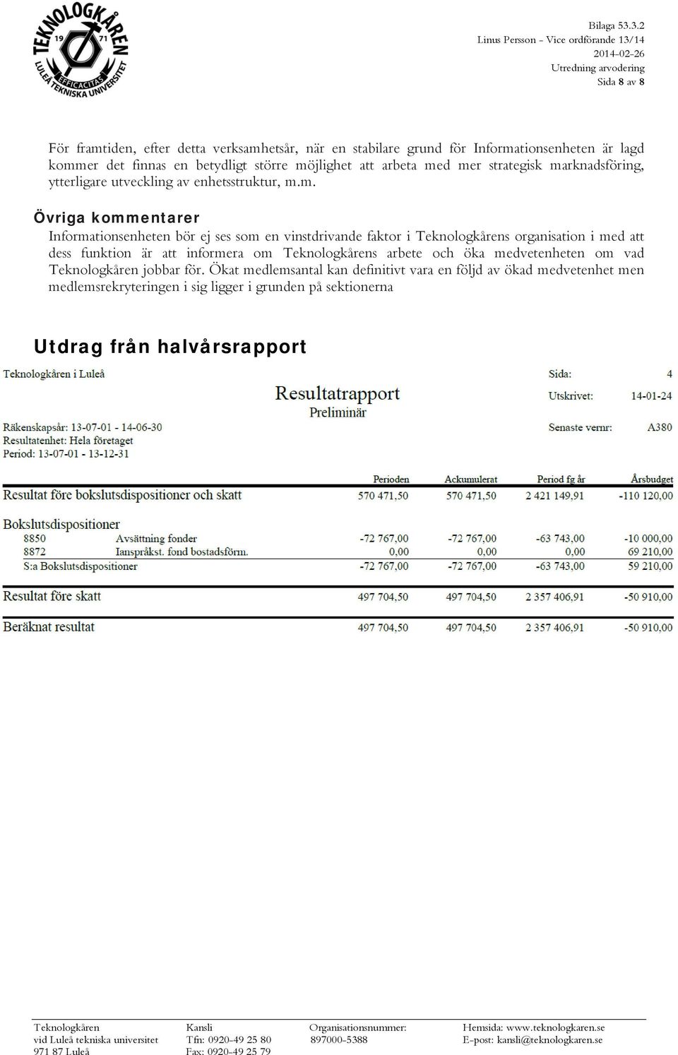 finnas en betydligt större mö