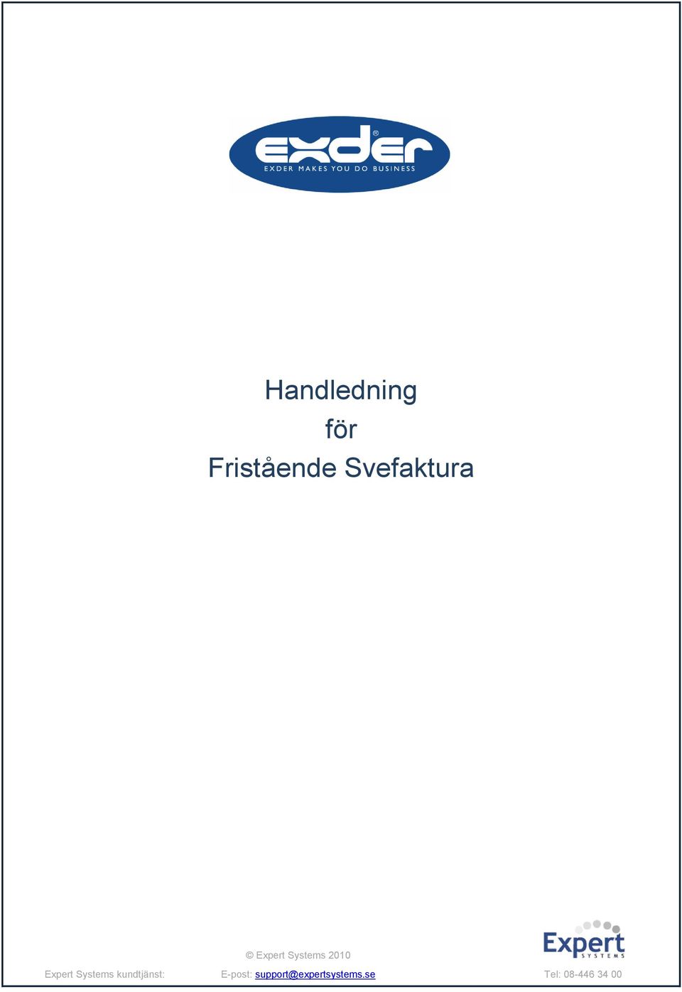 kundtjänst: E-post: