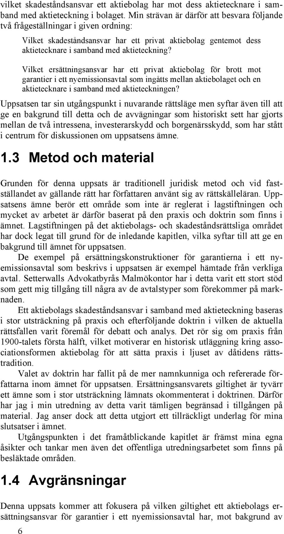Vilket ersättningsansvar har ett privat aktiebolag för brott mot garantier i ett nyemissionsavtal som ingåtts mellan aktiebolaget och en aktietecknare i samband med aktieteckningen?