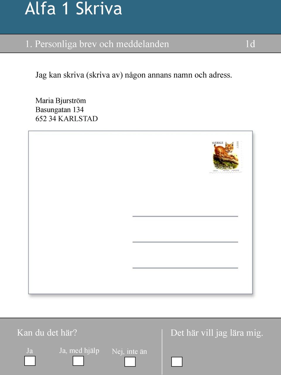 kan skriva (skriva av) någon annans