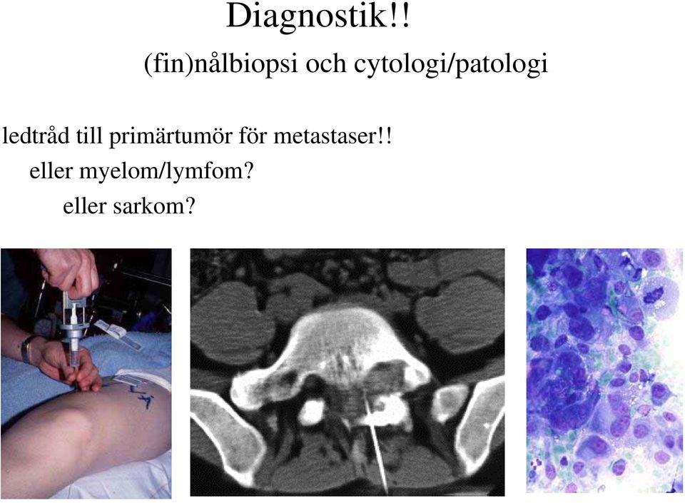 cytologi/patologi ledtråd till