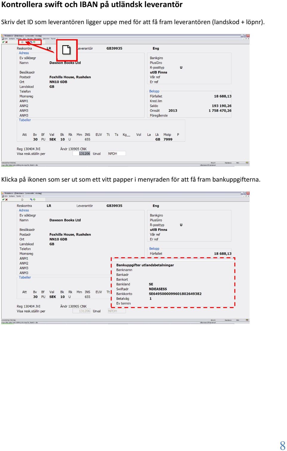 leverantören (landskod + löpnr).