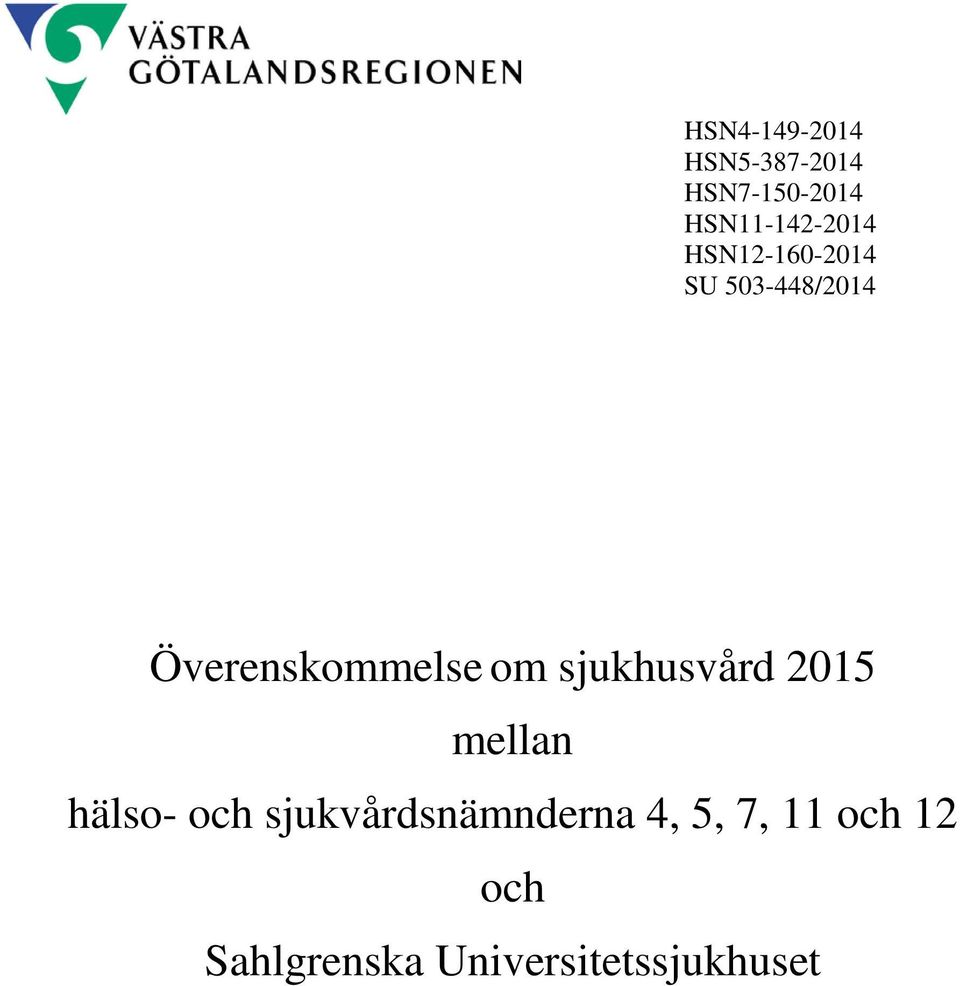 Överenskommelse om sjukhusvård 2015 mellan hälso- och
