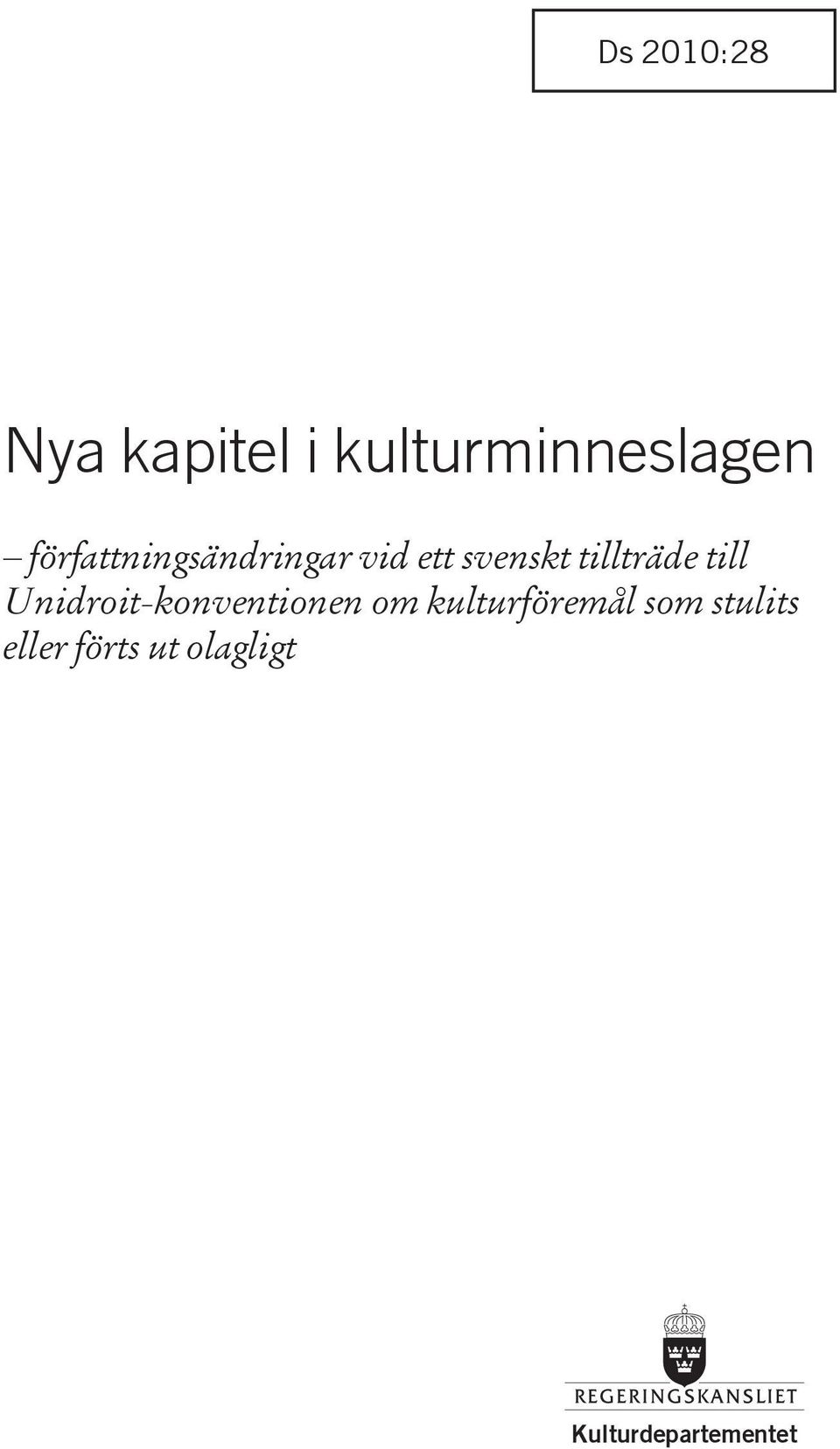 till Unidroit-konventionen om kulturföremål som