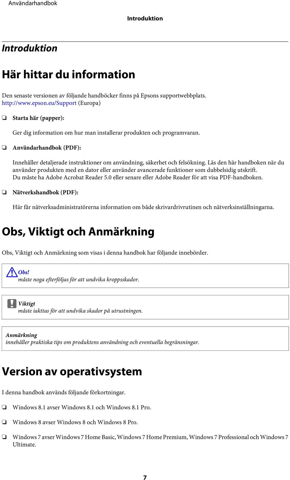 Användarhandbok (PDF): Innehåller detaljerade instruktioner om användning, säkerhet och felsökning.