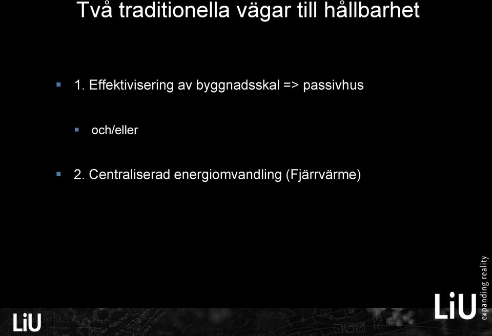 Effektivisering av byggnadsskal =>