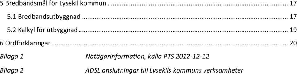 .. 19 6 Ordförklaringar.