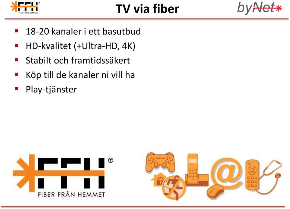 och framtidssäkert Köp till de