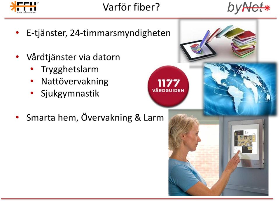 Vårdtjänster via datorn