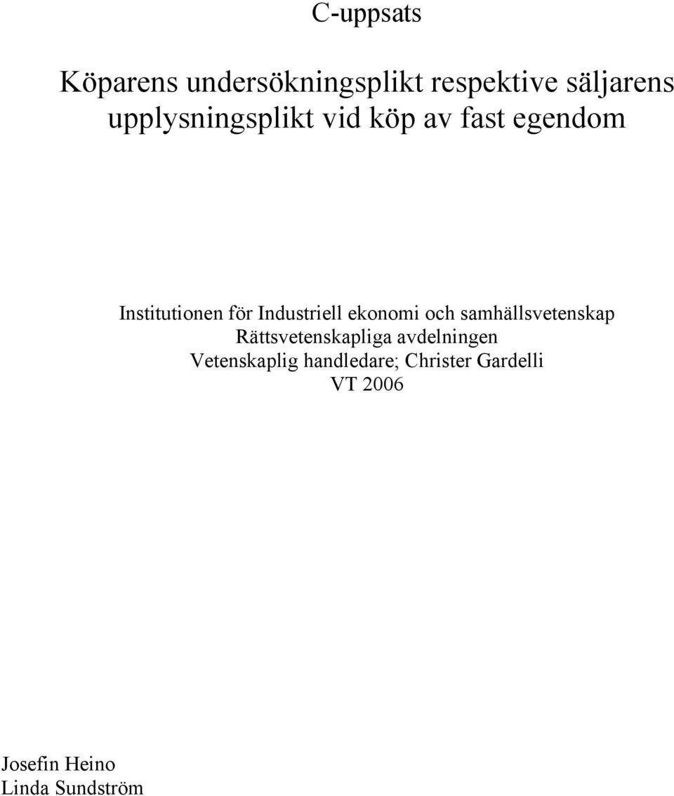 Industriell ekonomi och samhällsvetenskap Rättsvetenskapliga