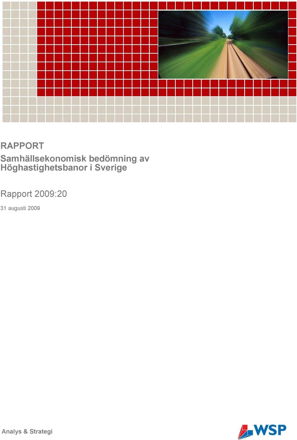 Höghastighetsbanor i Sverige