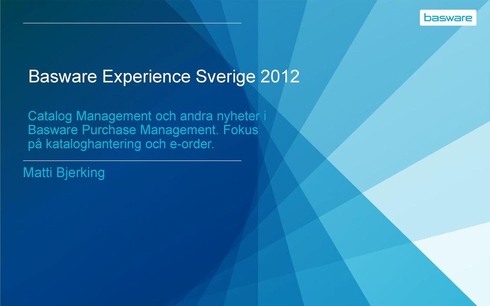 Basware Purchase Management.