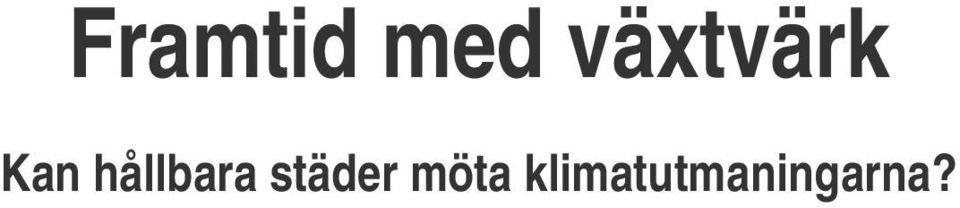 hållbara städer