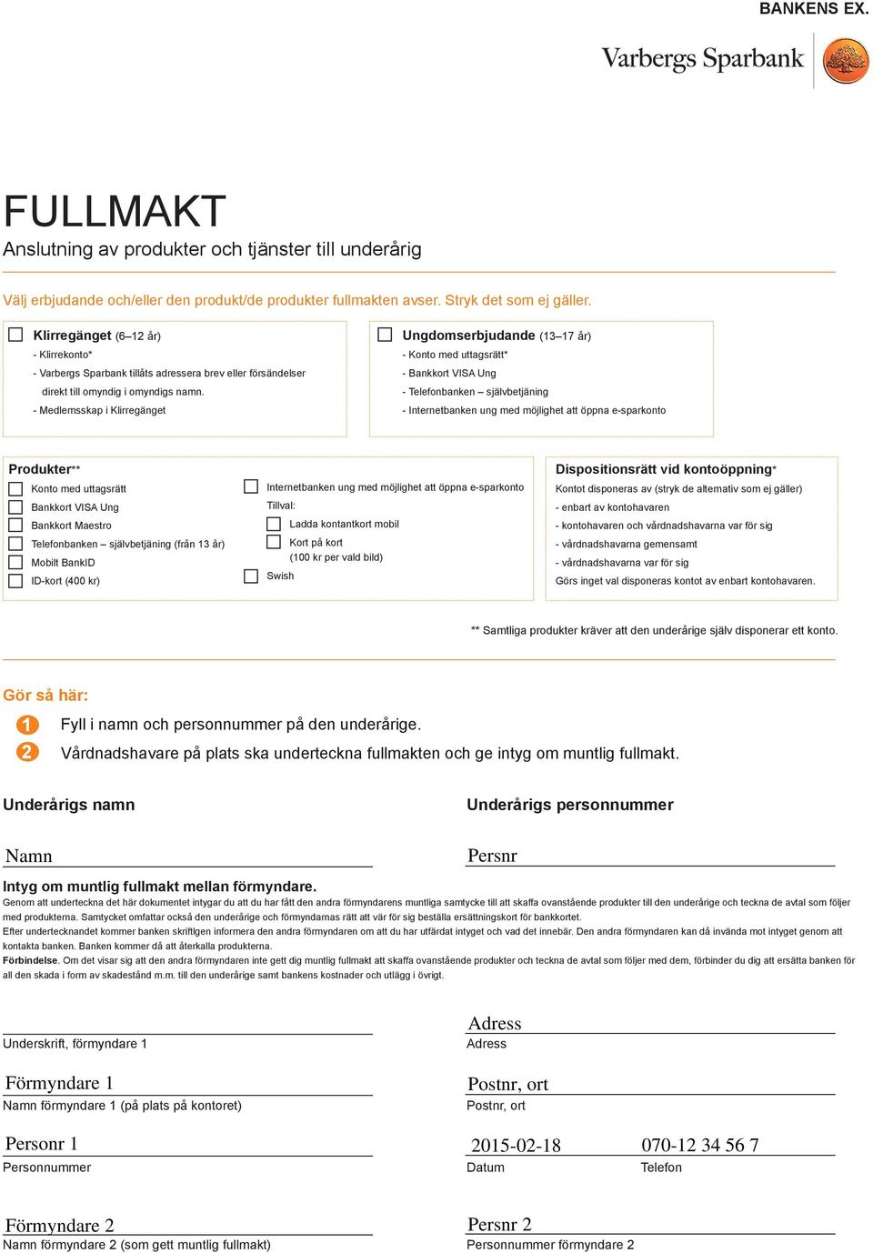 självbetjäning (från 3 år) (00 kr per vald bild) Underskrift,