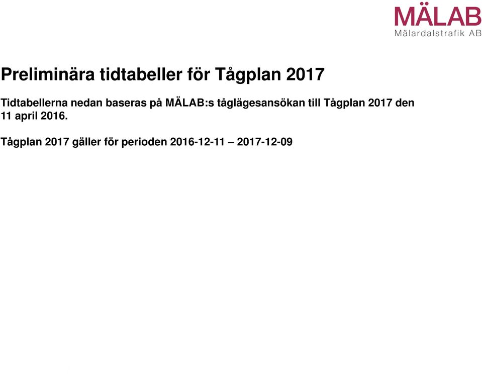 tåglägesansökan till Tågplan 2017 den 11 april