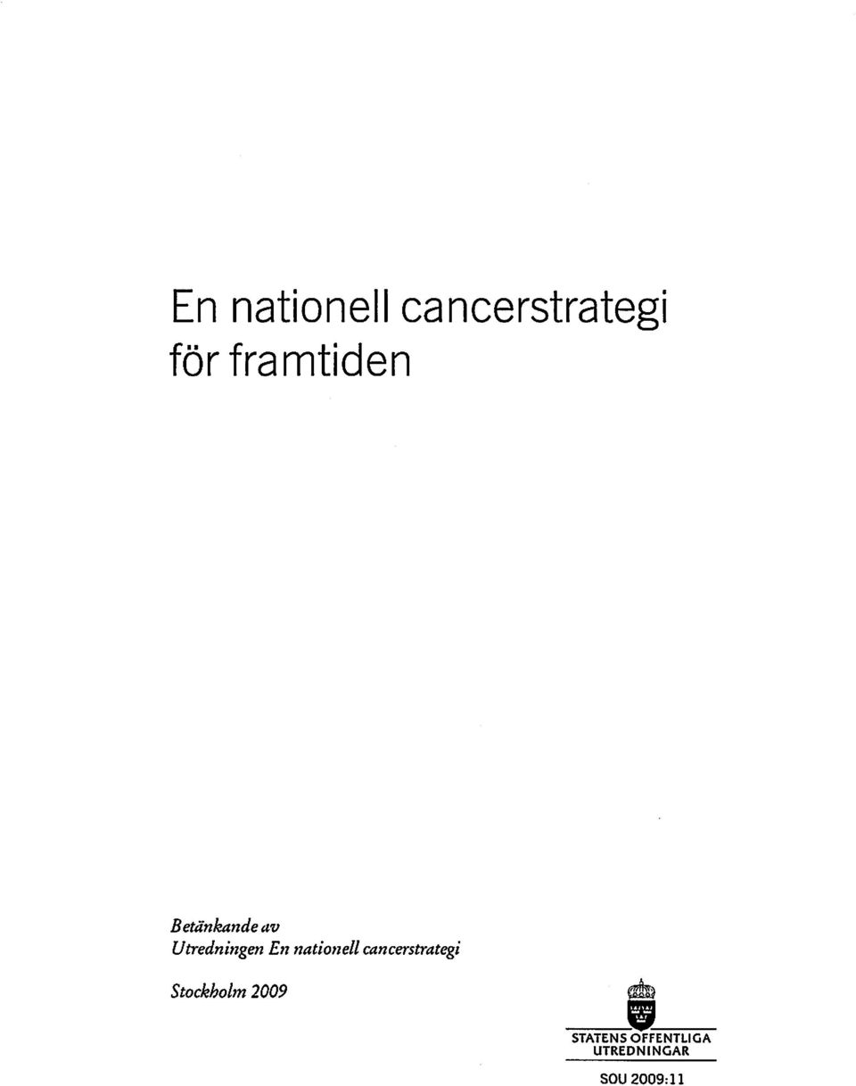 nationellcancerstrategi Stockholm 2009 iii