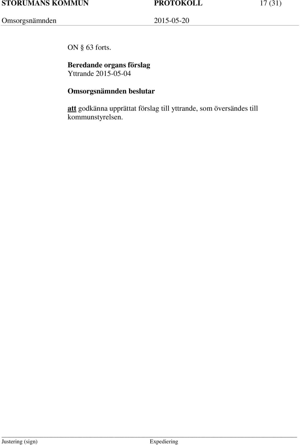 Omsorgsnämnden beslutar att godkänna upprättat