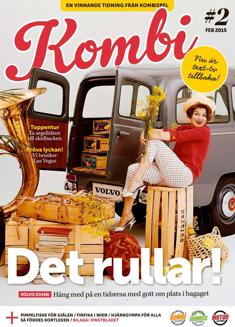 VOLVO KOMBI Häng md på n tidsrsa md gott om plats i bagagt PIMPELFISKE FÖR SJÄLEN /