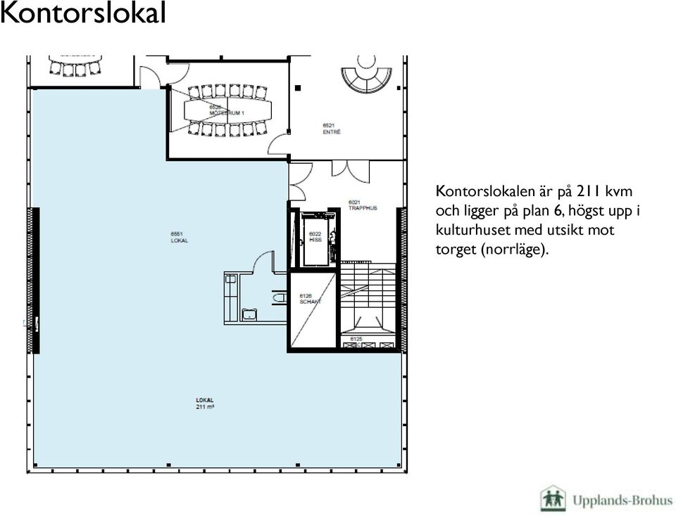 6, högst upp i kulturhuset med