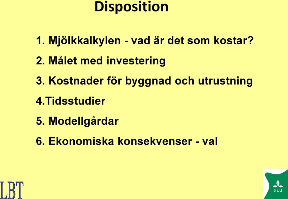 Målet med investering 3.