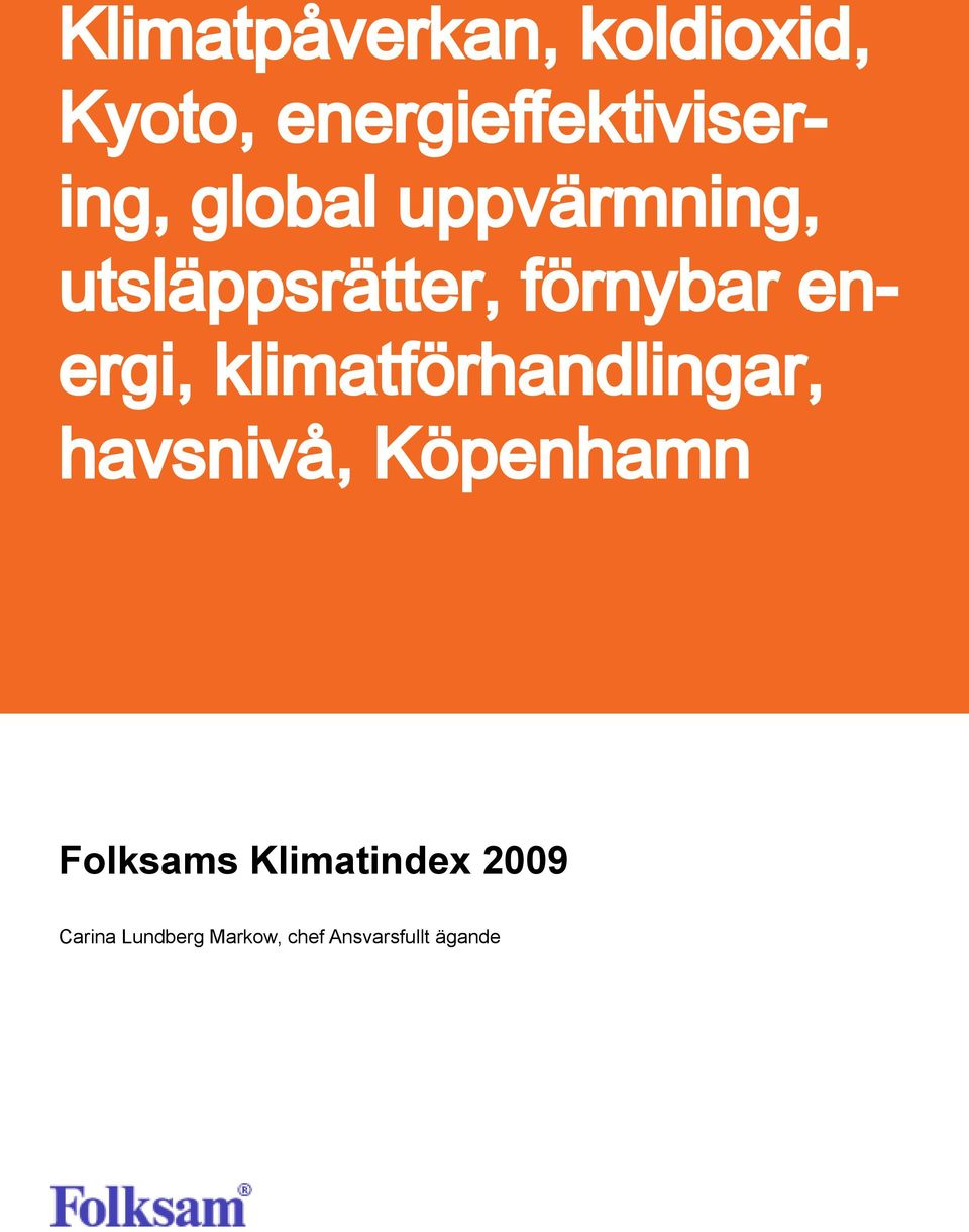 klimatförhandlingar, havsnivå, Köpenhamn Folksams