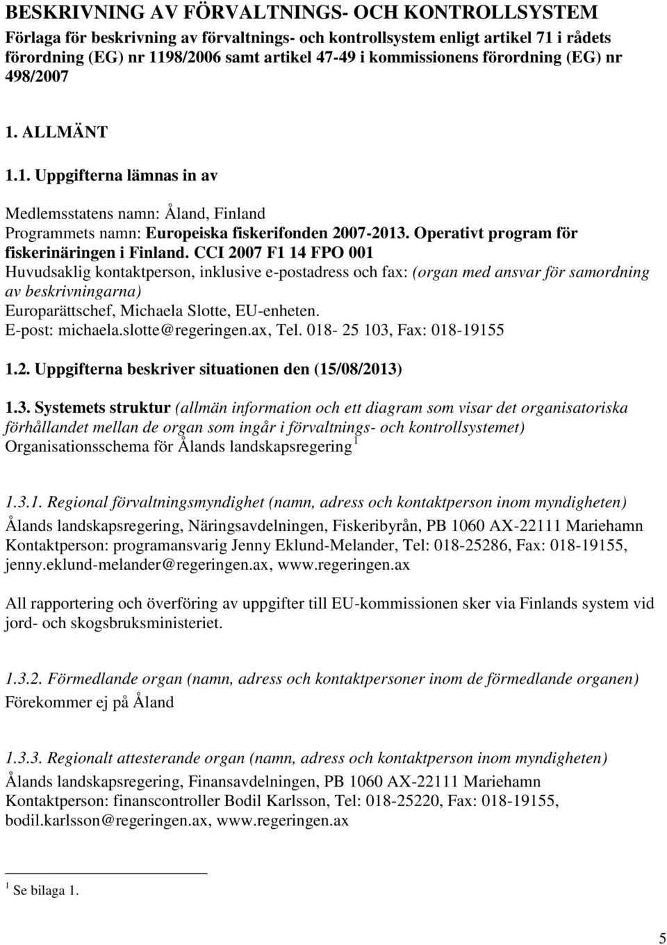 Operativt program för fiskerinäringen i Finland.
