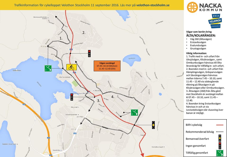 samt Ormbunksvägen hänvisas till Älta Strandväg för tillfällig in- och utfart.