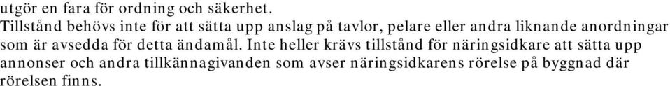 liknande anordningar som är avsedda för detta ändamål.