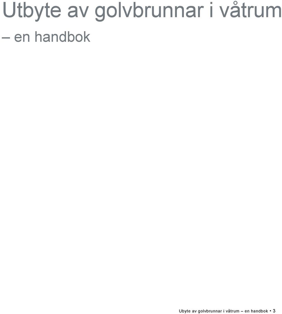 en handbok Ubyte av 