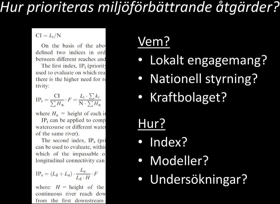 Nationell styrning? Kraftbolaget?