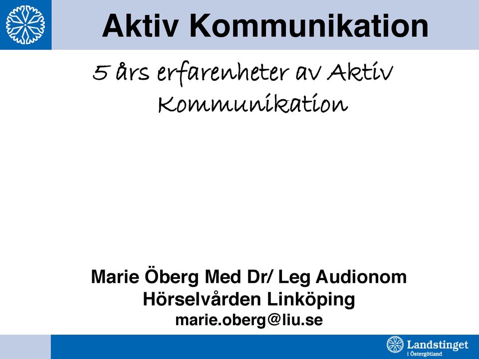 Kommunikation Marie Öberg Med Dr/