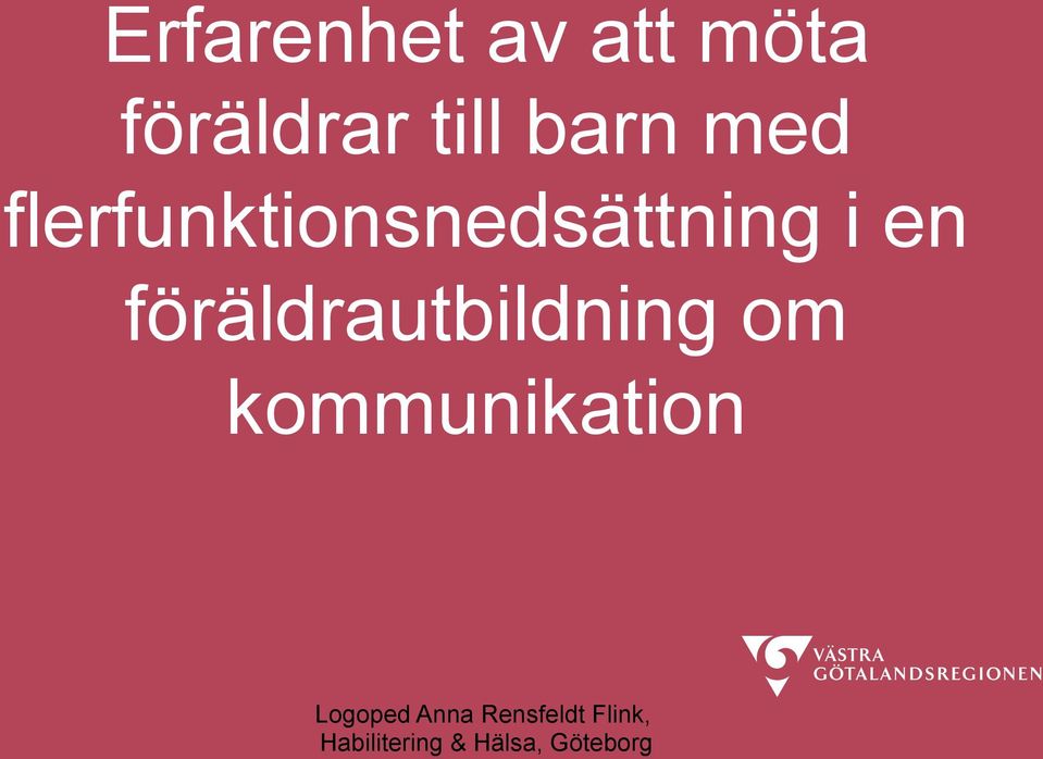 föräldrautbildning om kommunikation Logoped