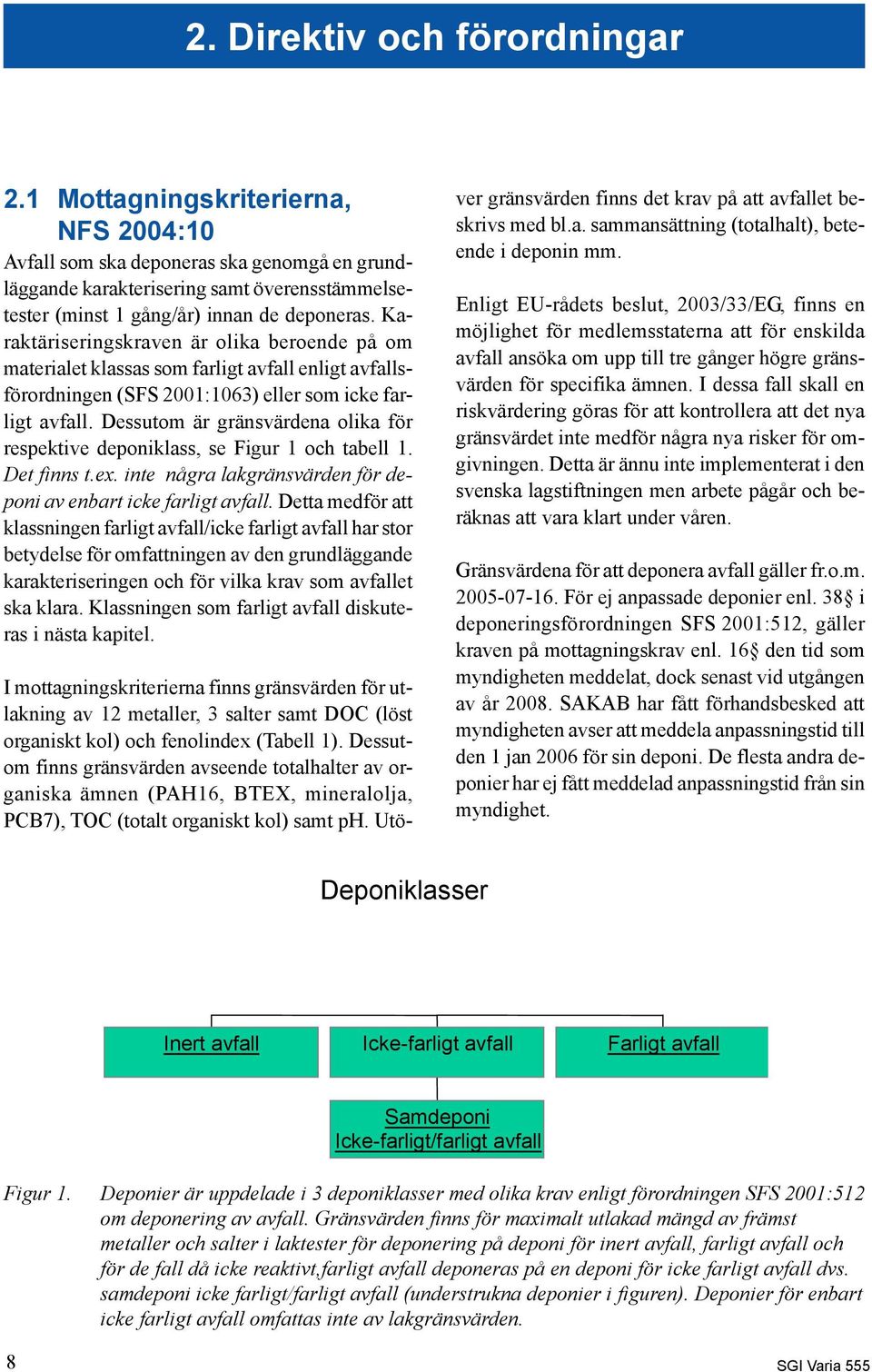 Varia 555. Kritiska deponiavfall som inte klarar gränsvärden för att  deponeras på deponi för farligt avfall - PDF Free Download