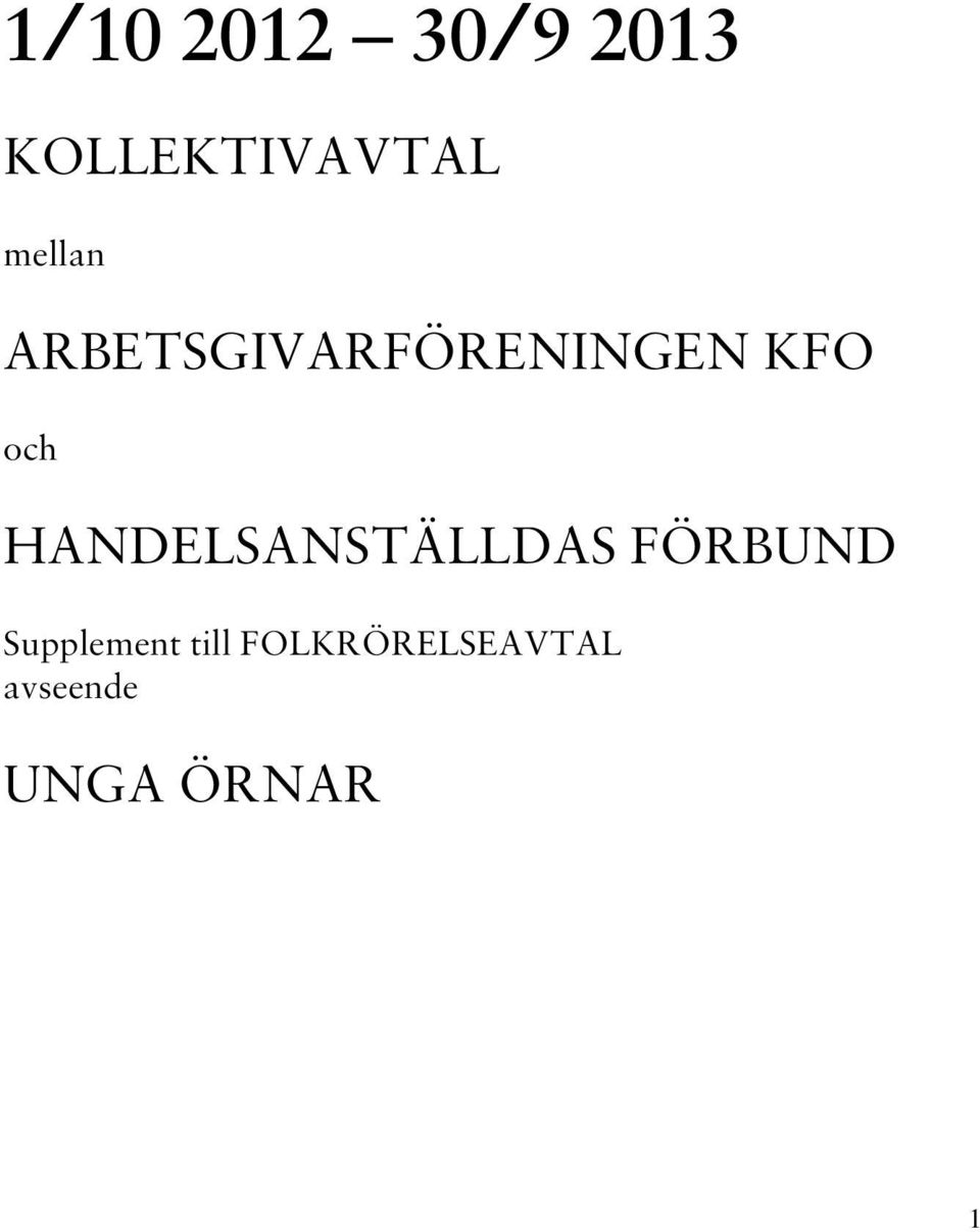 HANDELSANSTÄLLDAS FÖRBUND Supplement