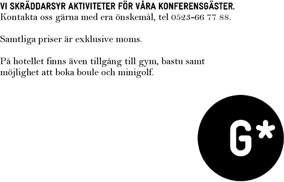 Samtliga priser är exklusive moms.