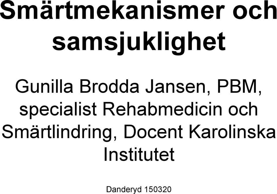 specialist Rehabmedicin och