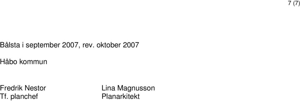 oktober 2007 Håbo kommun