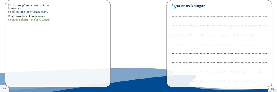 Förskrivare inom kommunen se gröna