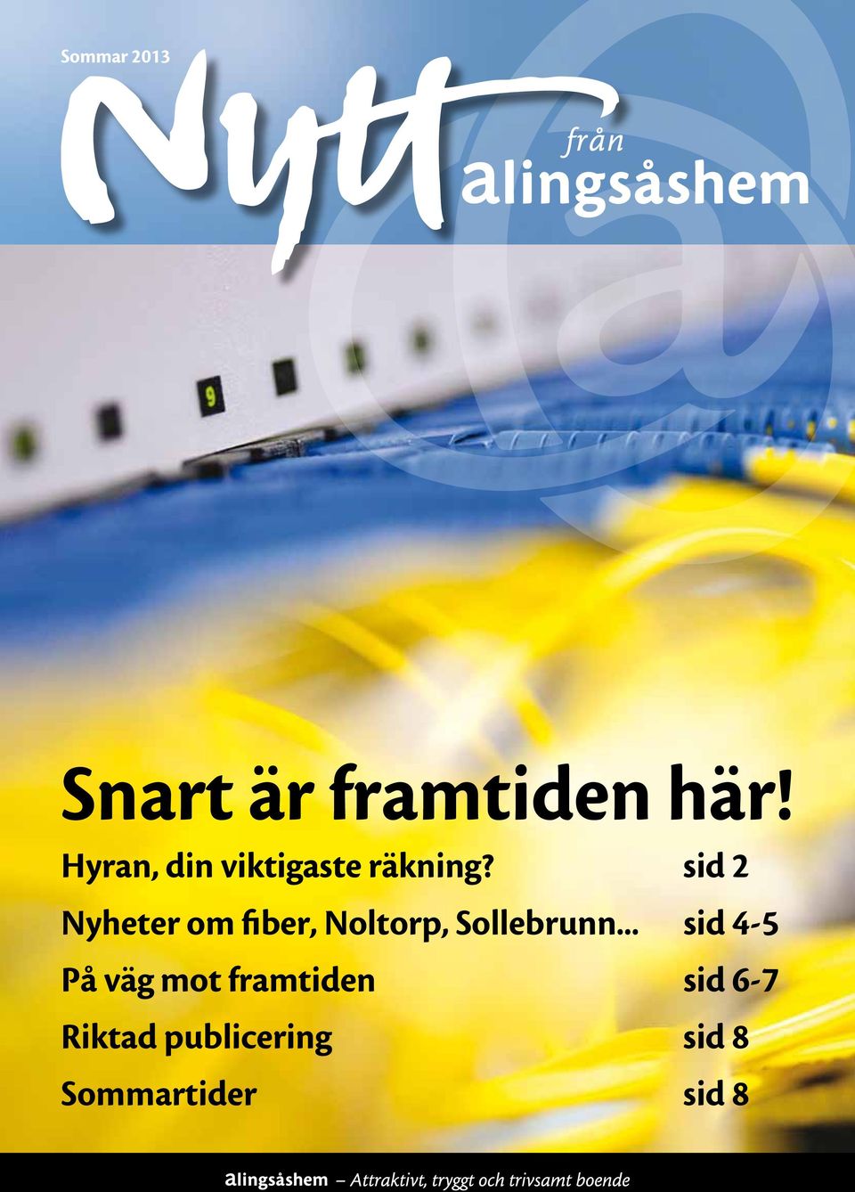 sid 2 Nyheter om fiber, Noltorp, Sollebrunn.