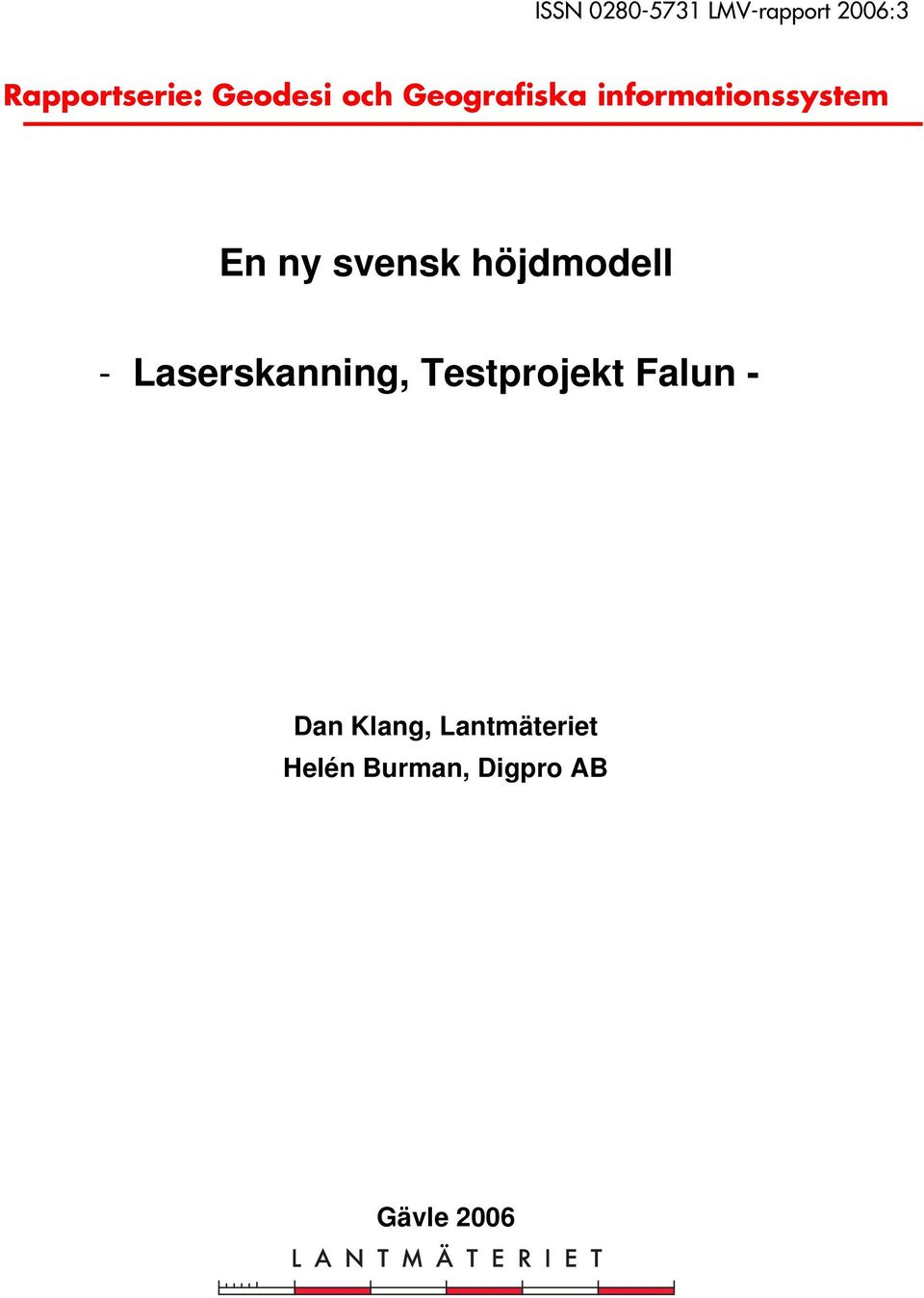 svensk höjdmodell - Laserskanning, Testprojekt Falun