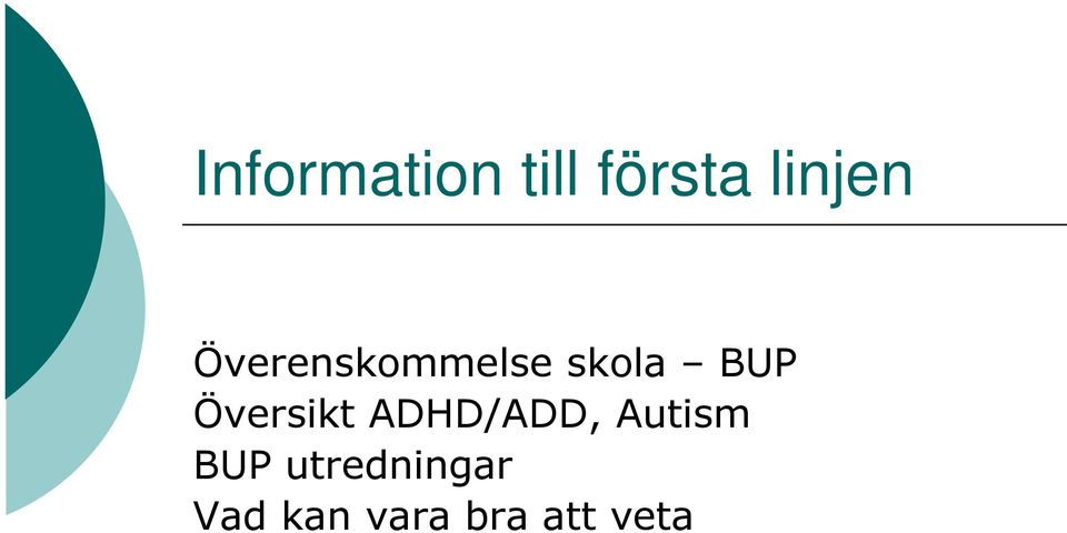 Översikt ADHD/ADD, Autism BUP